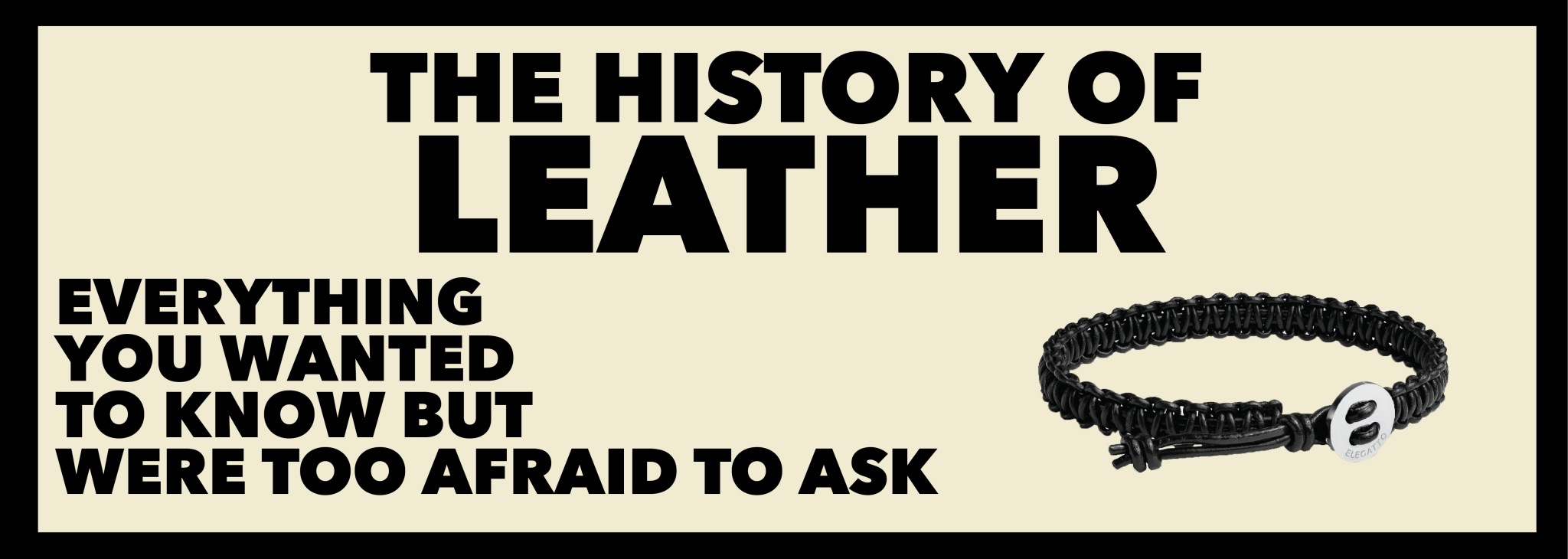The history of leather - Elegatto